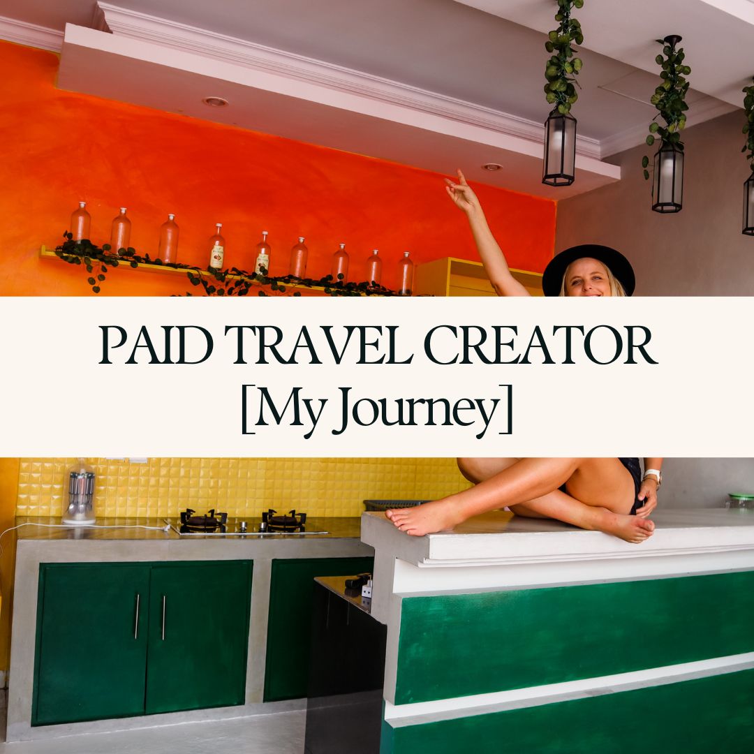 Steps to become a PAID Travel Influencer & Content Creator