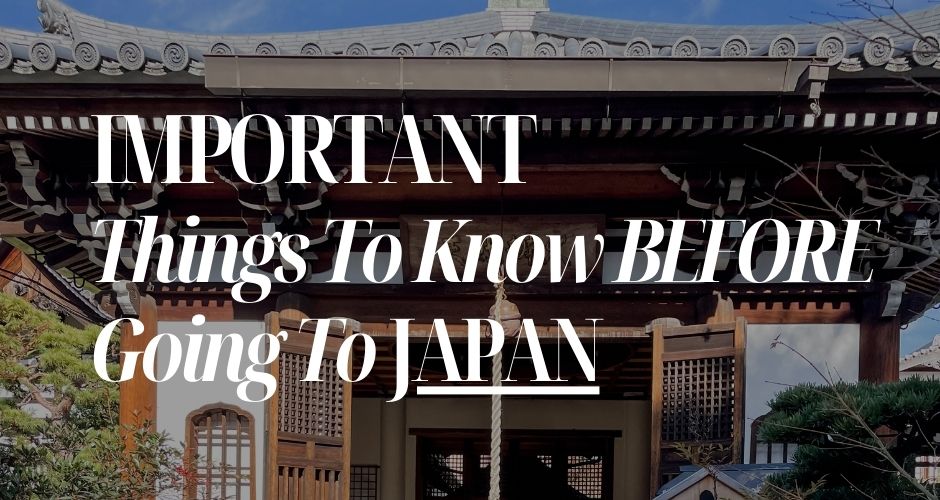 IMPORTANT: Things To Know BEFORE Going To Japan