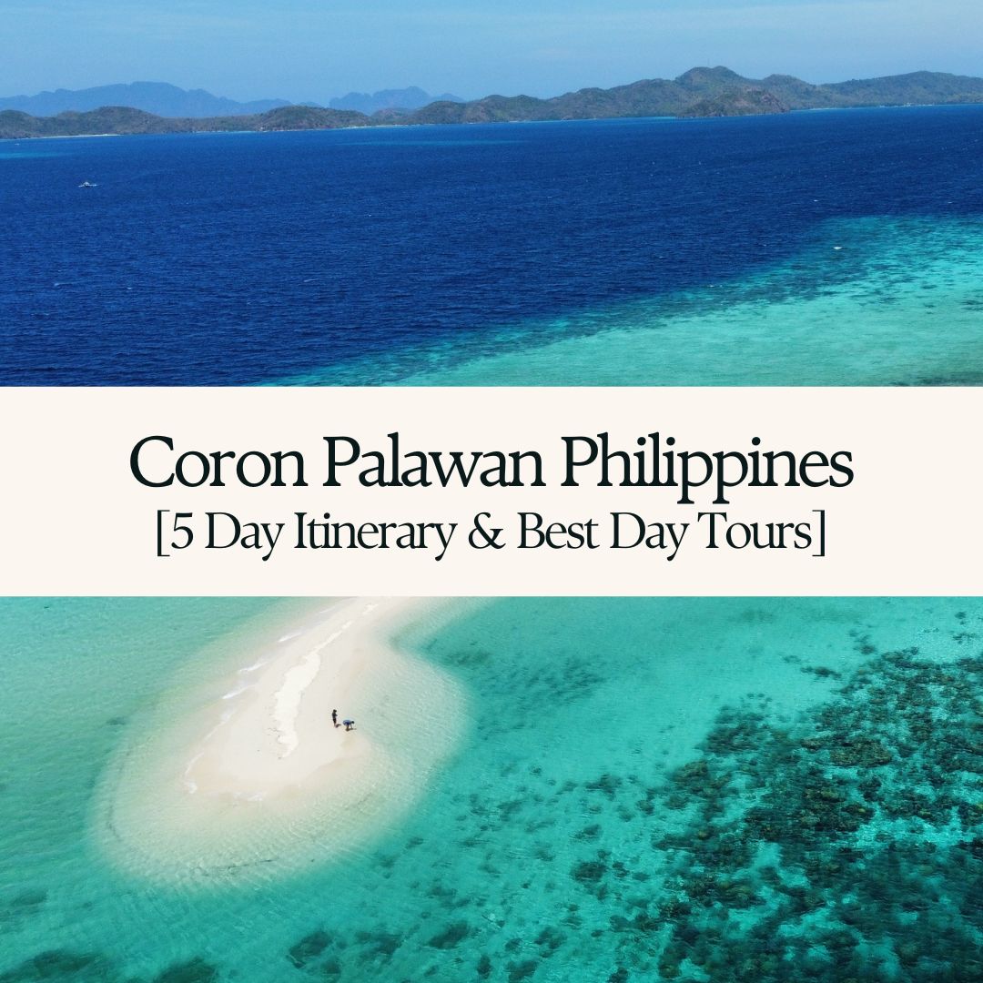 5 Day Coron Palawan Itinerary – Best Coron Day Tours