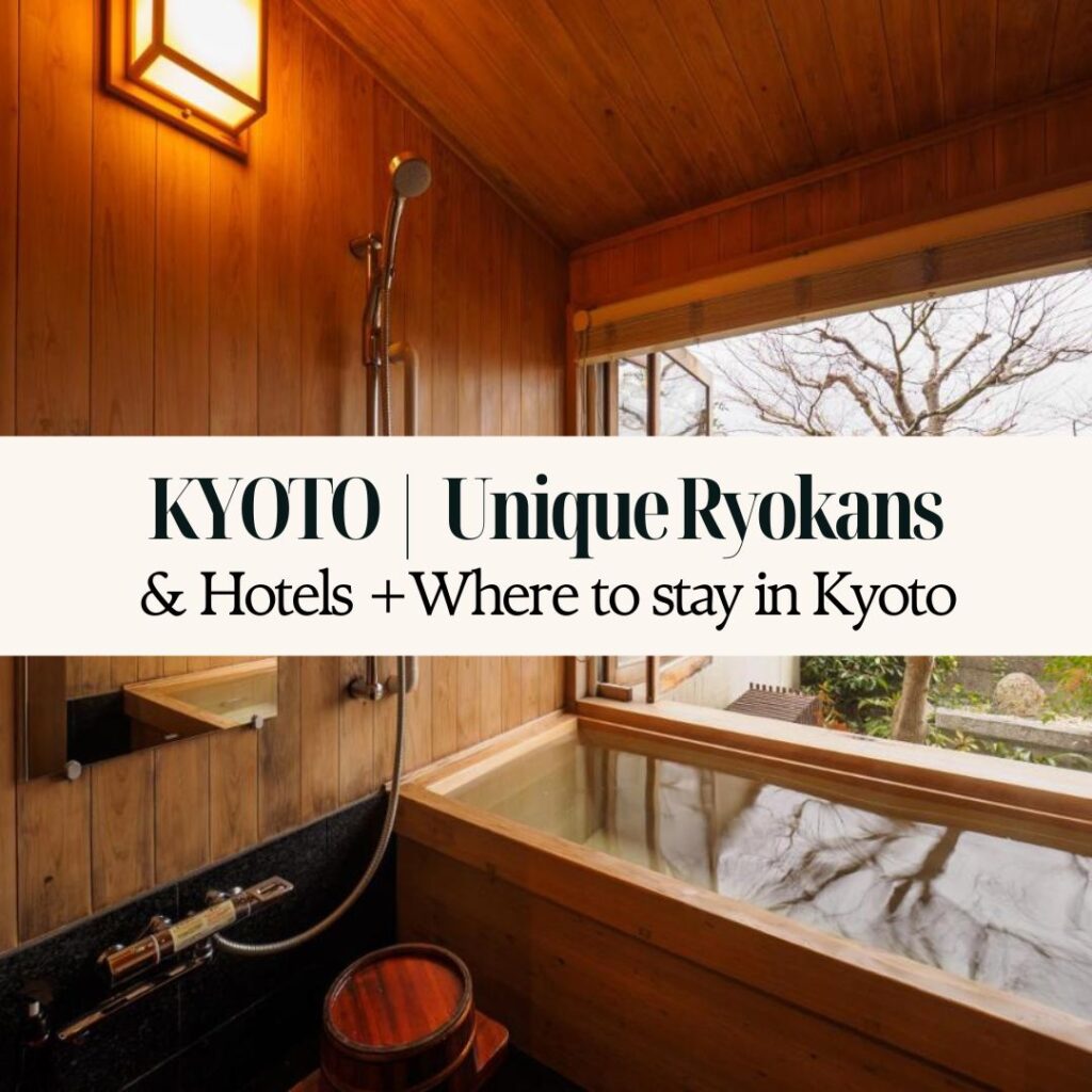 Unique Ryokans & Hotels – Where to stay in Kyoto Japan