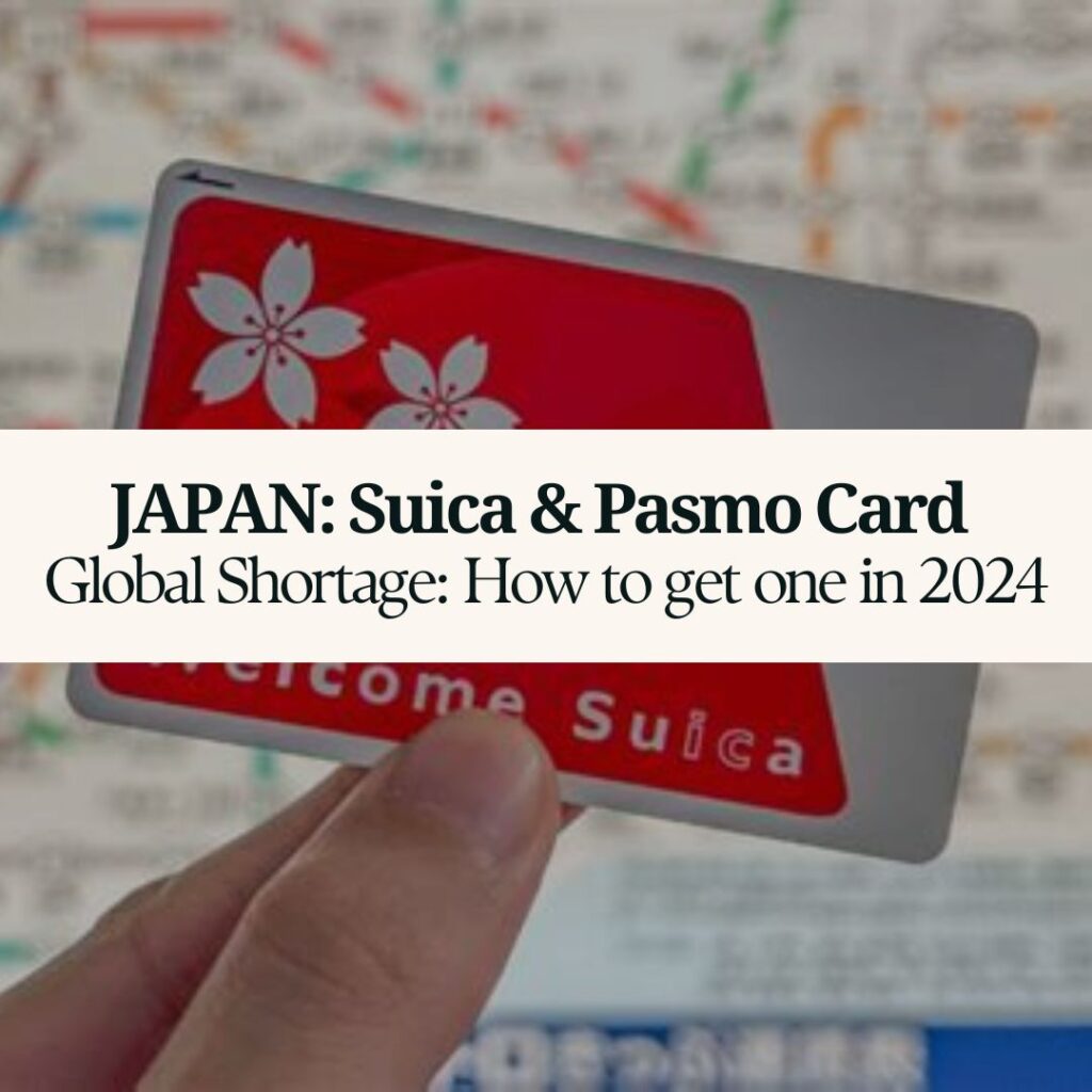 Global Shortage of Suica or Pasmo Cards in Japan: How to get one in 2024