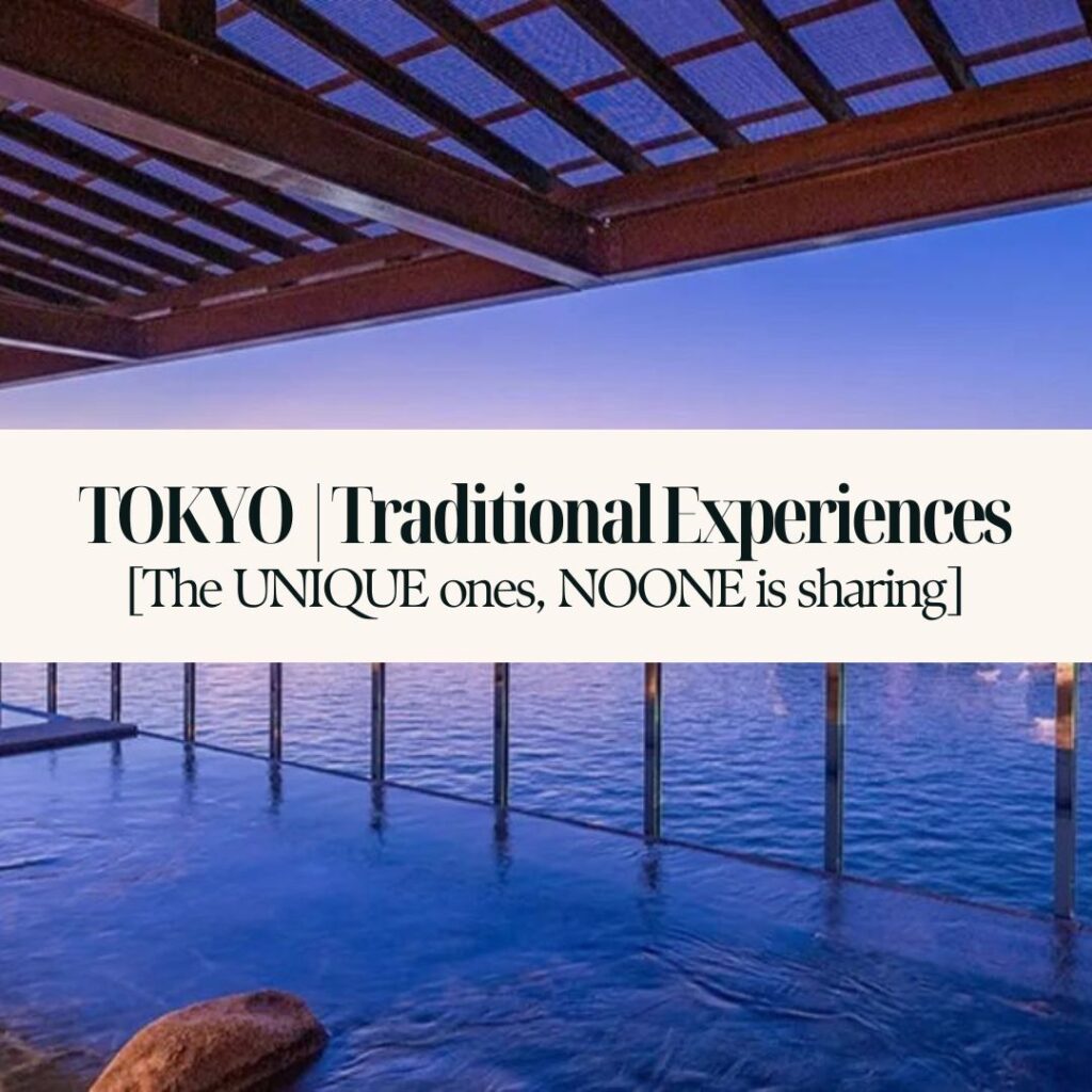 Unique & Traditional Experiences in Tokyo