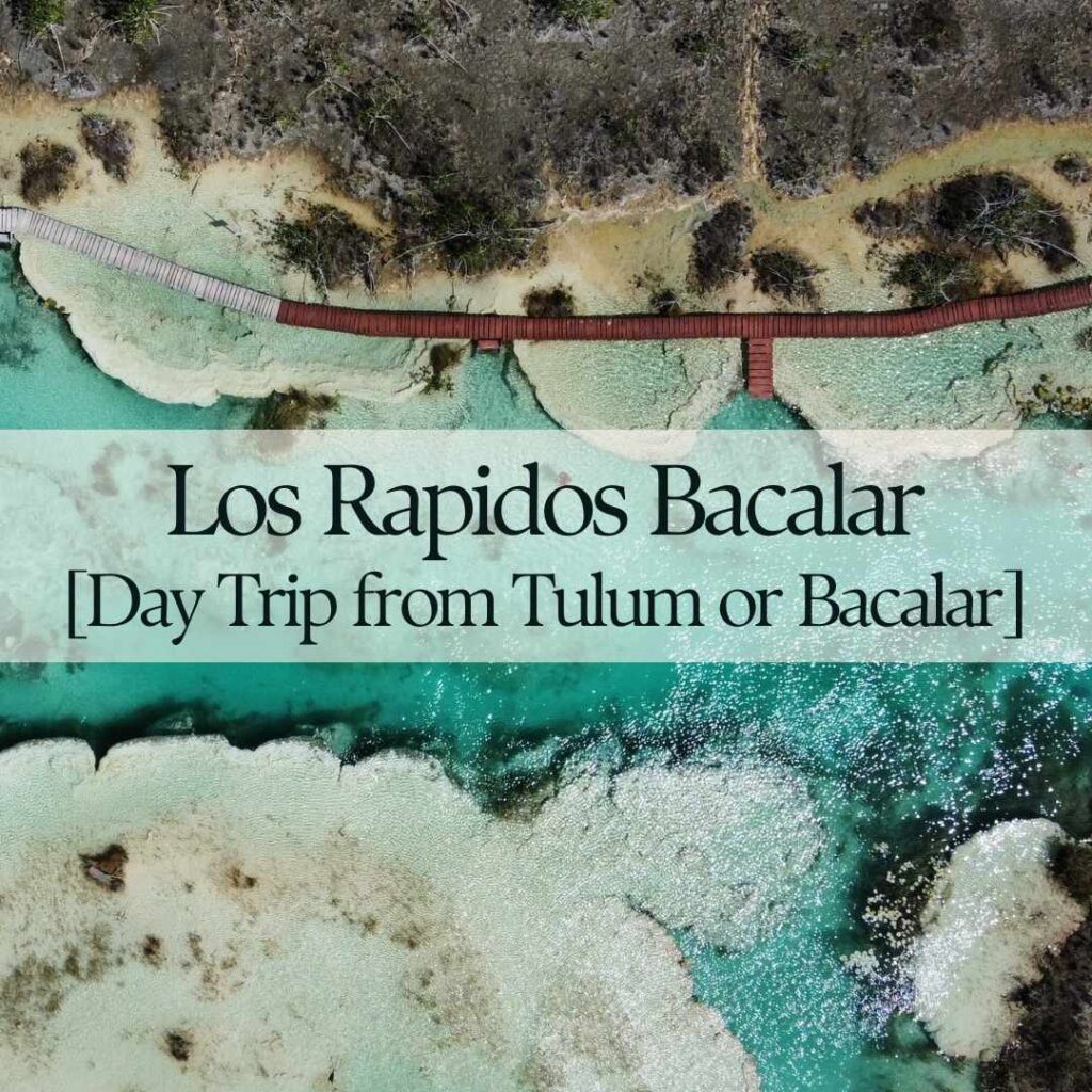 Los Rapidos Bacalar - Unique Day trip from Tulum or Bacalar