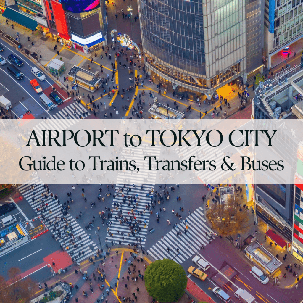 Tokyo Narita Airport Transfers to Tokyo City Centre