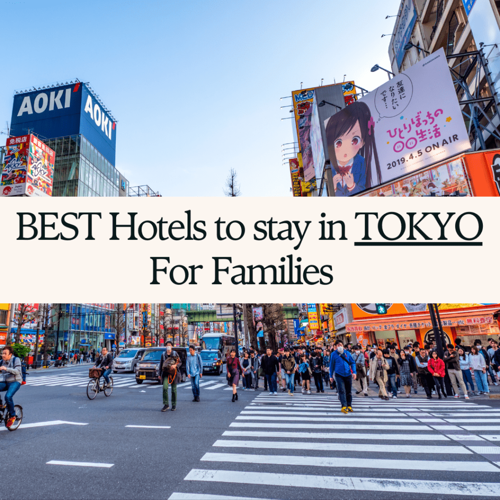 Best hotels to stay in Tokyo for Families