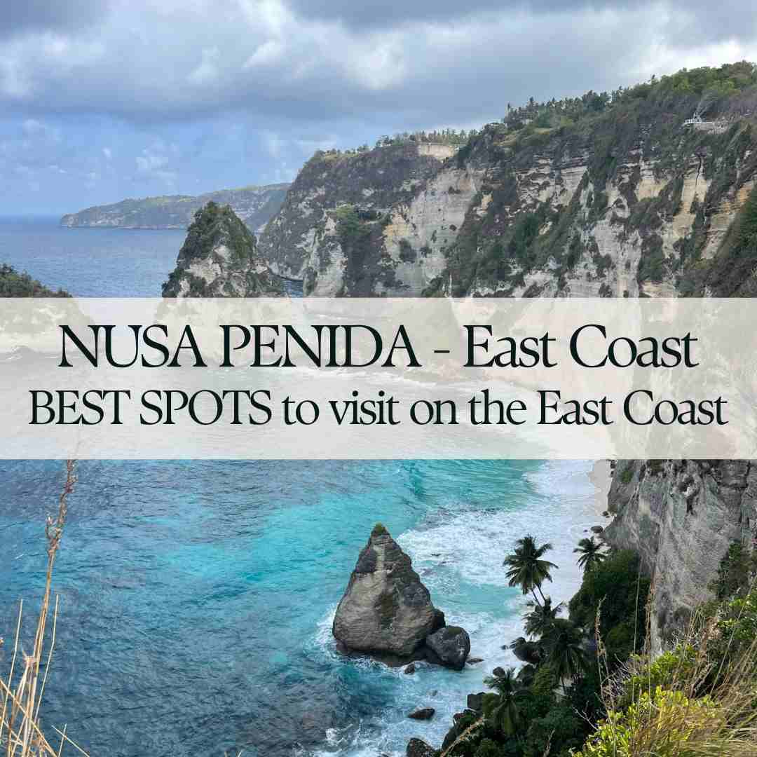 Diamond Beach Nusa Penida (East Coast Day Trip Itinerary)