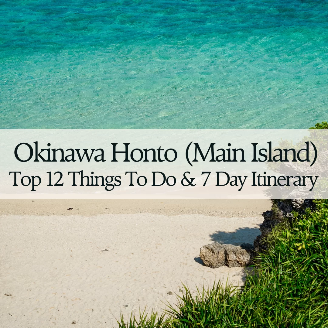 Okinawa Itinerary 7 Days: Things to do in Okinawa Honto