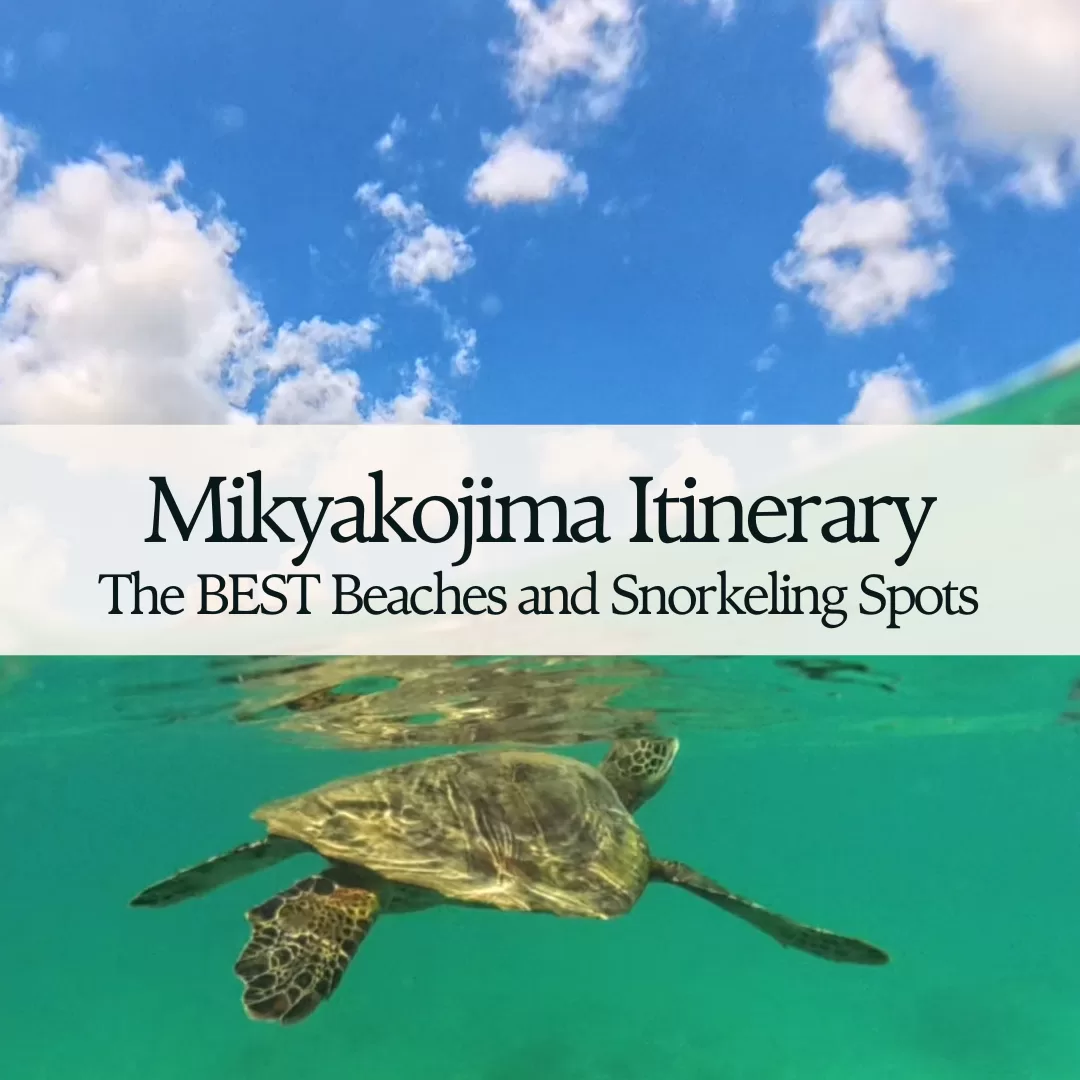 Best Miyakojima Beaches and snorkeling spots - 3 Day Miyakojima itinerary,