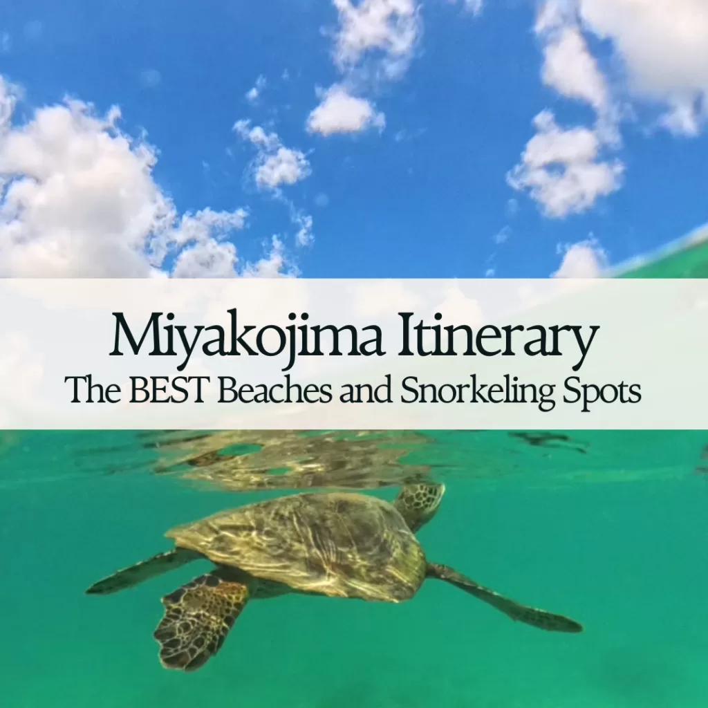 Best Miyakojima Beaches and snorkeling spots - 3 Day Miyakojima itinerary,