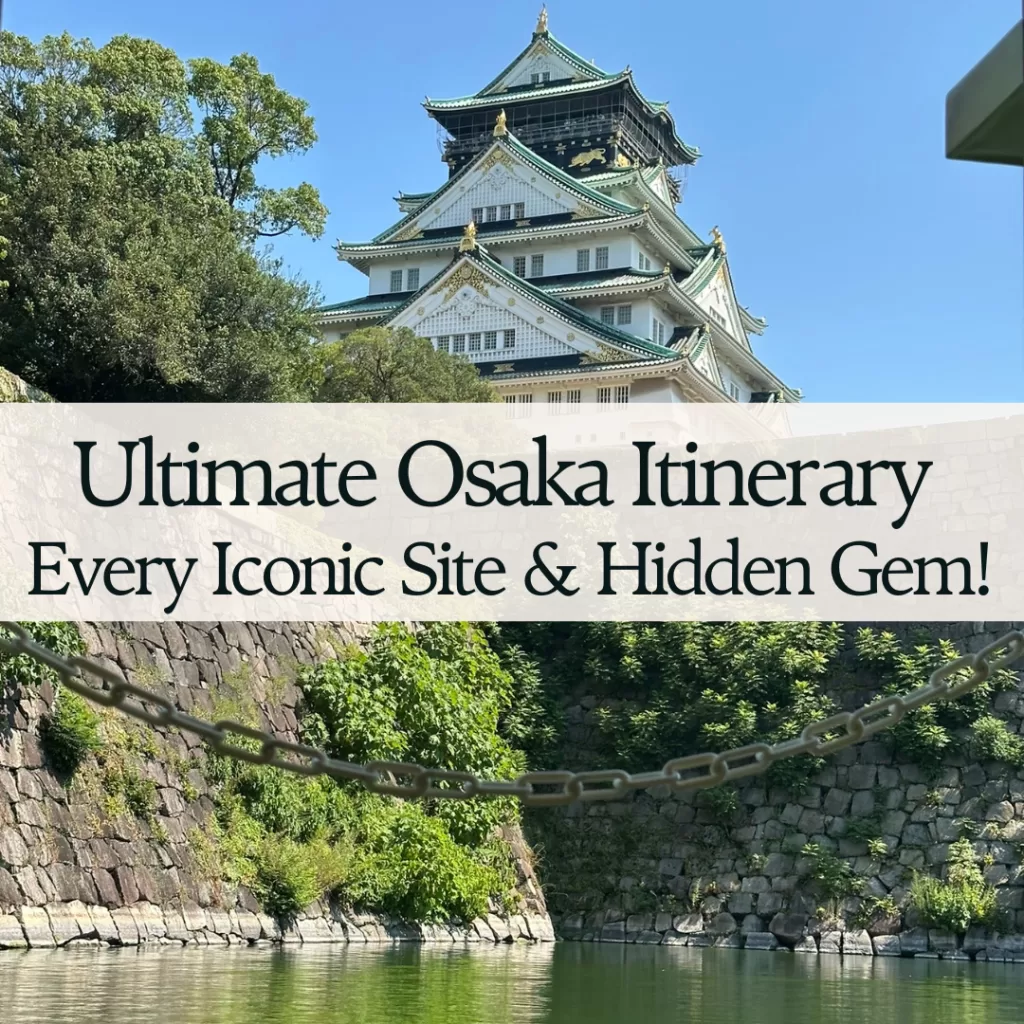 3 Day Osaka Itinerary