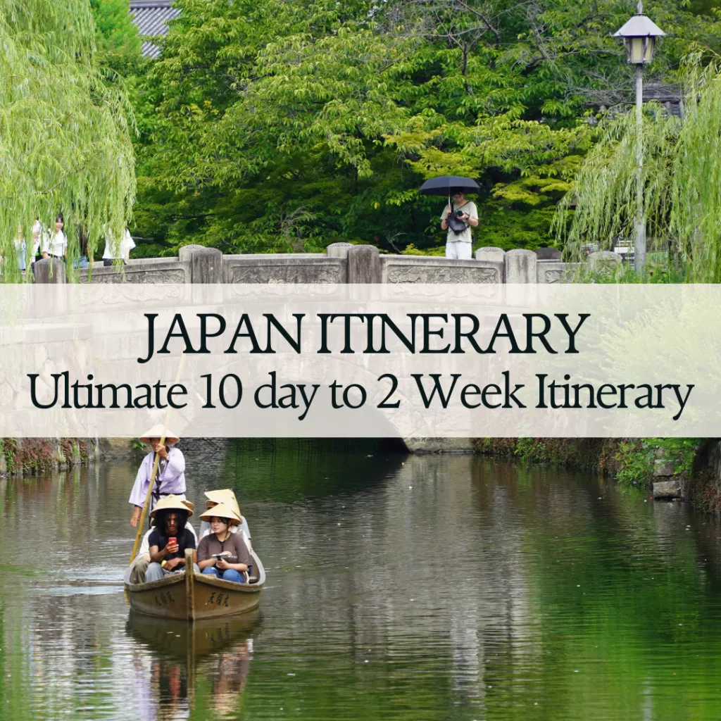 2 Week Japan Itinerary - easey expandable 10 day to 2 week itinerary for first time visitors